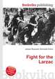 Fight for the Larzac, Jesse Russell,Ronald Cohn 