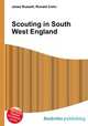 Scouting in South West England, Jesse Russell,Ronald Cohn 
