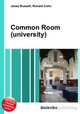 Common Room (university), Jesse Russell,Ronald Cohn 