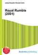 Royal Rumble (2001), Jesse Russell,Ronald Cohn 