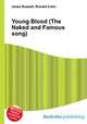 Young Blood (The Naked and Famous song), Jesse Russell,Ronald Cohn 