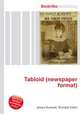 Tabloid (newspaper format), Jesse Russell,Ronald Cohn 