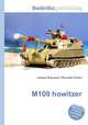 M109 howitzer, Jesse Russell,Ronald Cohn 