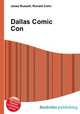Dallas Comic Con, Jesse Russell,Ronald Cohn 