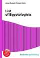List of Egyptologists, Jesse Russell,Ronald Cohn 