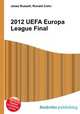 2012 UEFA Europa League Final, Jesse Russell,Ronald Cohn 