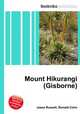 Mount Hikurangi (Gisborne), Jesse Russell,Ronald Cohn 