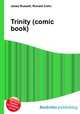 Trinity (comic book), Jesse Russell,Ronald Cohn 