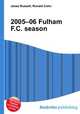 2005–06 Fulham F.C. season, Jesse Russell,Ronald Cohn 