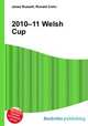2010–11 Welsh Cup, Jesse Russell,Ronald Cohn 