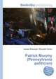 Patrick Murphy (Pennsylvania politician), Jesse Russell,Ronald Cohn 