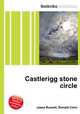Castlerigg stone circle, Jesse Russell,Ronald Cohn 