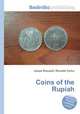 Coins of the Rupiah, Jesse Russell,Ronald Cohn 