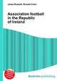 Association football in the Republic of Ireland, Jesse Russell,Ronald Cohn 