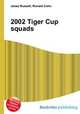 2002 Tiger Cup squads, Jesse Russell,Ronald Cohn 