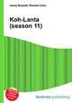 Koh-Lanta (season 11), Jesse Russell,Ronald Cohn 