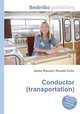 Conductor (transportation), Jesse Russell,Ronald Cohn 
