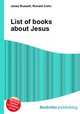 List of books about Jesus, Jesse Russell,Ronald Cohn 