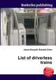 List of driverless trains, Jesse Russell,Ronald Cohn 