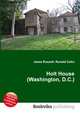 Holt House (Washington, D.C.), Jesse Russell,Ronald Cohn 