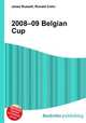 2008–09 Belgian Cup, Jesse Russell,Ronald Cohn 