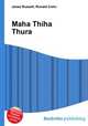 Maha Thiha Thura, Jesse Russell,Ronald Cohn 