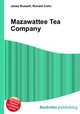 Mazawattee Tea Company, Jesse Russell,Ronald Cohn 