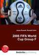 2006 FIFA World Cup Group F, Jesse Russell,Ronald Cohn 