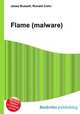 Flame (malware), Jesse Russell,Ronald Cohn 