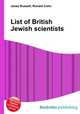 List of British Jewish scientists, Jesse Russell,Ronald Cohn 