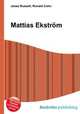 Mattias Ekstrom, Jesse Russell,Ronald Cohn 