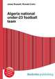 Algeria national under-23 football team, Jesse Russell,Ronald Cohn 