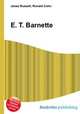 E. T. Barnette, Jesse Russell,Ronald Cohn 