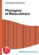 Phylogeny of Malacostraca, Jesse Russell,Ronald Cohn 