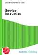 Service innovation, Jesse Russell,Ronald Cohn 