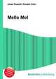 Melle Mel, Jesse Russell,Ronald Cohn 