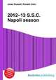 2012–13 S.S.C. Napoli season, Jesse Russell,Ronald Cohn 