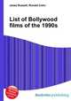 List of Bollywood films of the 1990s, Jesse Russell,Ronald Cohn 