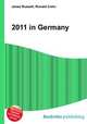 2011 in Germany, Jesse Russell,Ronald Cohn 