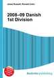 2008–09 Danish 1st Division, Jesse Russell,Ronald Cohn 