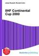 IIHF Continental Cup 2000, Jesse Russell,Ronald Cohn 