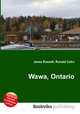Wawa, Ontario, Jesse Russell,Ronald Cohn 