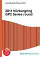 2011 Nurburgring GP2 Series round, Jesse Russell,Ronald Cohn 