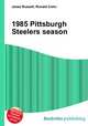 1985 Pittsburgh Steelers season, Jesse Russell,Ronald Cohn 