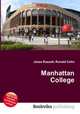 Manhattan College, Jesse Russell,Ronald Cohn 