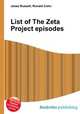 List of The Zeta Project episodes, Jesse Russell,Ronald Cohn 