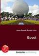 Epcot, Jesse Russell,Ronald Cohn 