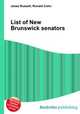 List of New Brunswick senators, Jesse Russell,Ronald Cohn 