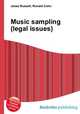 Music sampling (legal issues), Jesse Russell,Ronald Cohn 