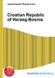 Croatian Republic of Herzeg-Bosnia, Jesse Russell,Ronald Cohn 